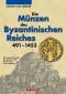 Sommer: Die Münzen des Byzantinischen Reiches 491 - 1453 (1. Aufl. 2010)