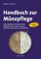 Mehlhausen: Handbuch zur Münzenpflege (3. Aufl. 2010)