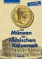 Kampmann: Die Münzen der römischen Kaiserzeit (2. Aufl. 2011)